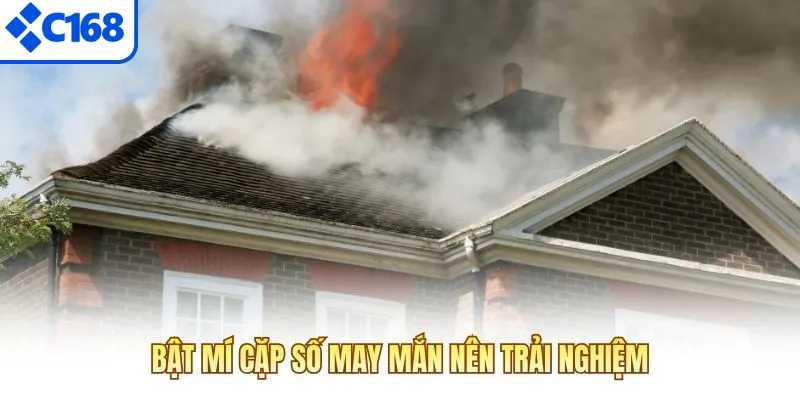 Bật mí cặp số may mắn nên trải nghiệm